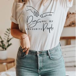dogs are my favorite people shirt, dog owners gifts funny dog shirt, dogs over people shirt, dog lover gifts for christm