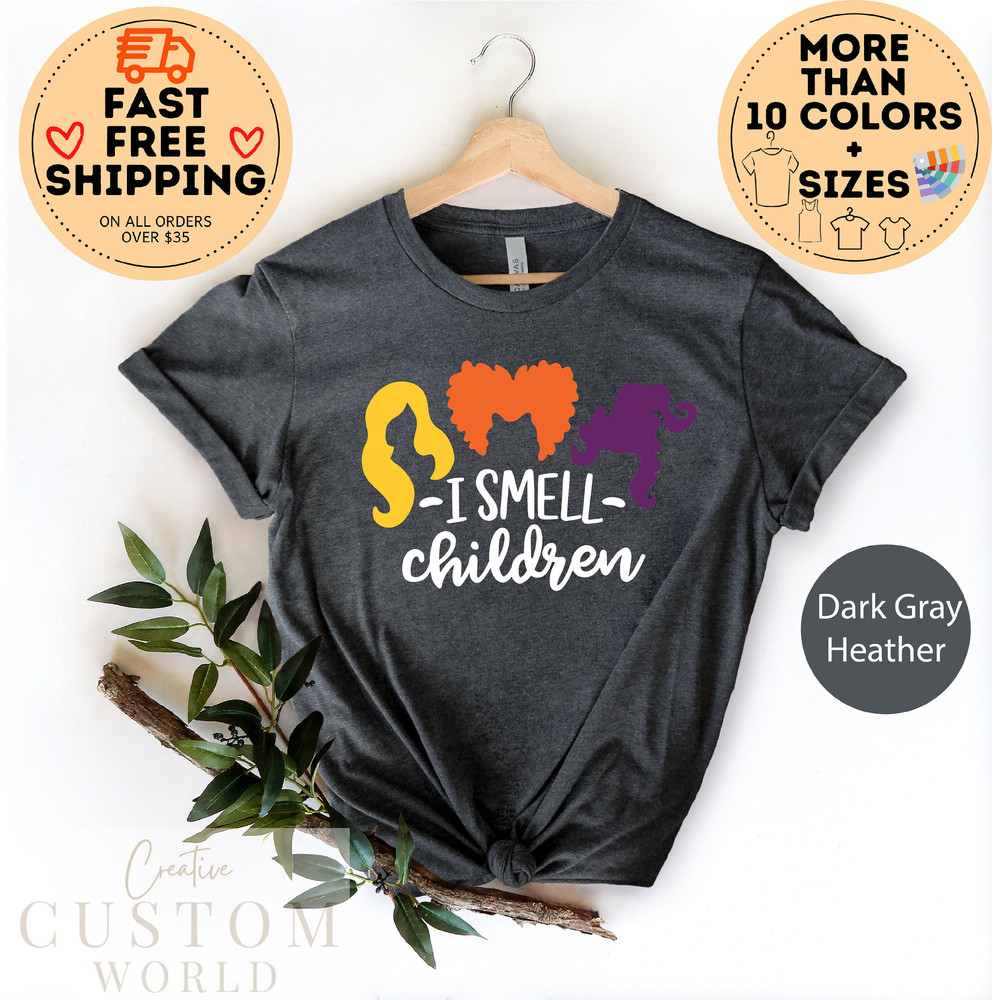 I Smell Children tshirt, Hocus Pocus Shirt, Sanderson Sister Tees, Sanderson Witch Shirt, Trendy Sanderson, Sanderson Witch Museum T-Shirt.jpg