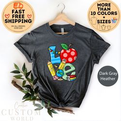 love school shirt, teacher shirt, inspirational teacher shirt, teacher appreciation gift, back to school,  first grade t