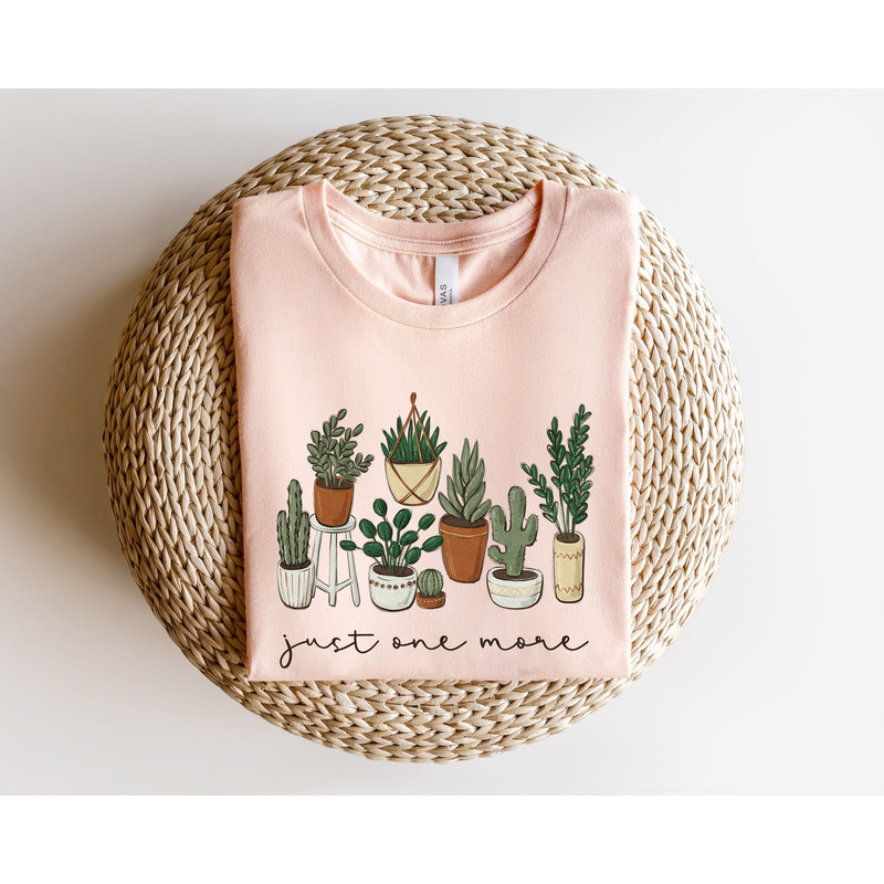 Just One More Plant Shirt, Plant Lady T-Shirt, Plant Lover Gift, Gardening Shirt, Plant Mom Shirt, Gardening Shirt, Plant Mom Shirt,.jpg