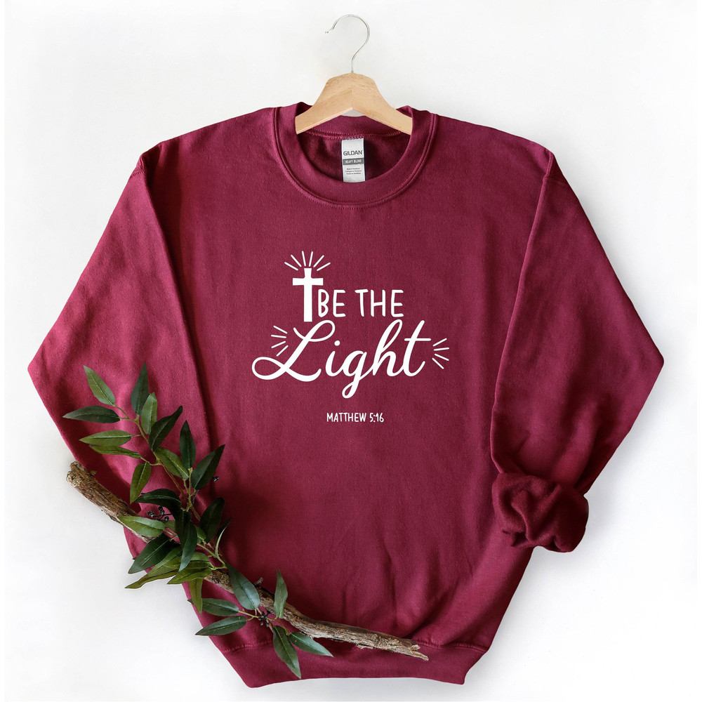 Be the Light Sweatshirt, Christian Sweatshirt, Religious Sweatshirt, Christian Mom Sweatshirt, Mother Gift, Mom Shirt, Vintage Shirt.jpg
