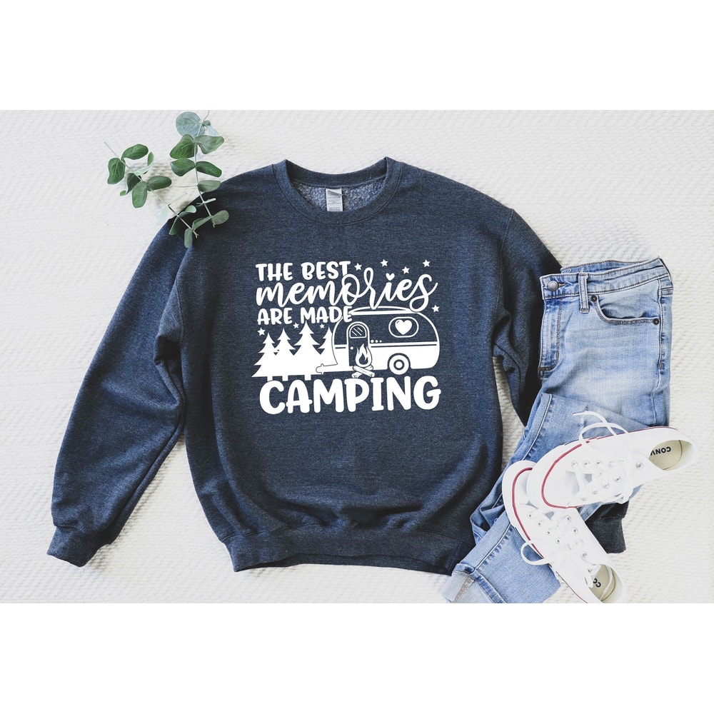 Camping Sweatshirt,The Best Memories Are Made Camping Sweatshirt,Encampment Sweatshirt,Hoodie To Wear At Camp,Hiking Sweater,Traveler Gift.jpg