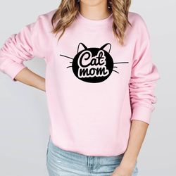cat mom  sweatshirt  cat lover sweatshirt  valentines day sweatshirt  valentines day gift  gift for mom  pet lover sweat