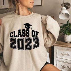 class of 2023 sweatshirt, seniors sweatshirt, class of 2023 hoodie, graduation 2023 sweatshirt, seniors sweater,friends