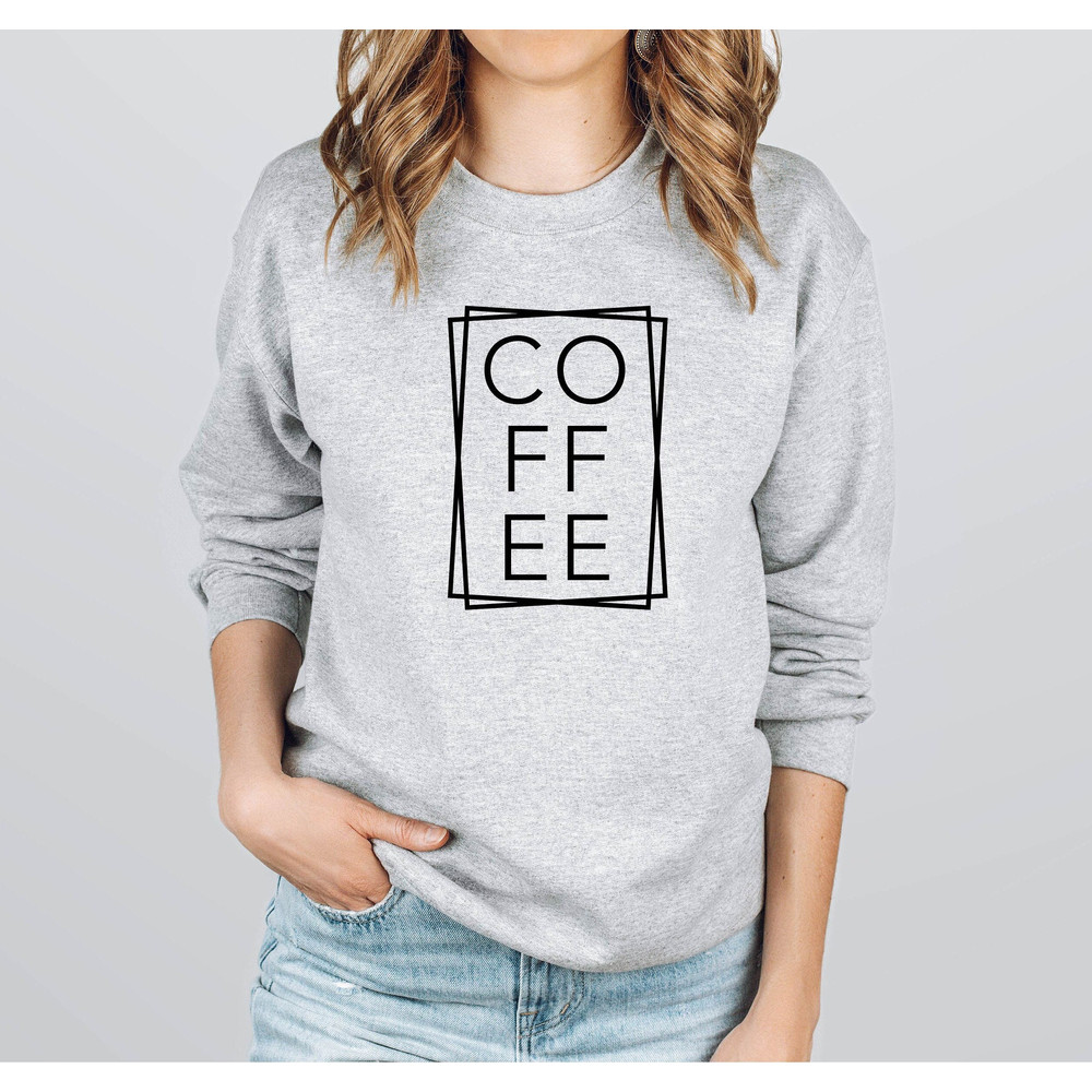 Coffee Square Sweatshirt, Coffee Lover Sweatshirts, First Coffee Sweater, Coffee Please Sweatshirt, Cute Fall Sweater, Coffee Sweatshirt.jpg