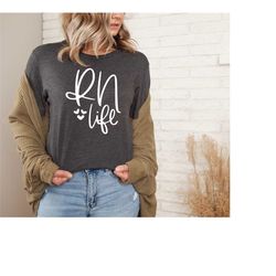 rn life shirt, nurse shirt, rn shirt, nursing shirt, nursing school shirt, gift for nurse, nurse life shirt, hospital sh