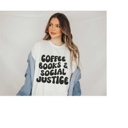 bookish shirt, book lover gift, equality shirt, inclusion shirt, diversity shirt, social justice shirt, feminist shirt,