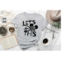 lets do this shirt, disney world shirt, disney floral shirt, minnie shirt, disney shirt, mickey shirt, disneyland shirt,