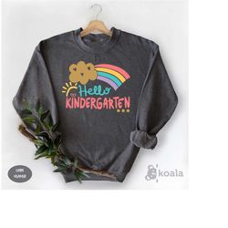 hello kindergarten sweat, kindergarten teacher sweat, kinder sweat, kinder teacher gift, typography, kindergarten gift,