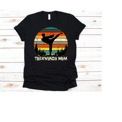 taekwondo mom shirt, git for karate fighter, martial arts, karate, retro taekwondo design, martial artist shirt, mother'