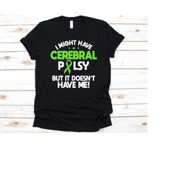 i might have cerebral palsy shirt, cerebral palsy awareness, green ribbon design, cp fighter, ballerina syndrome, froggy