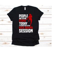 people are extra stupid today shirt, gift for men and women kickboxers, combat sports, fighting sports, boxing glove, ki