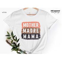 mother madre mama shirt, blessed mama shirt, leopard mama shirt, mother's day gift