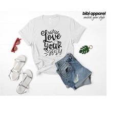 love your body shirt | workout shirt | sport shirt | motivational quotes