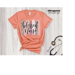 blessed nurse shirt, blessed nurse tshirt, nurse gift, gift for nurse, hero shirt, nurse life shirt, healthcare workers