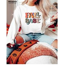 fall babe sweatshirt, thanksgiving shirt, autumn t-shirt, fall vibes, shirts for women, fall gifts for her, fall babe t-
