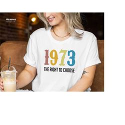 women's right to choose, vintage defend roe 1973 pro-choice shirt, women's fundamental rights t-shirt. feminist tees,pro