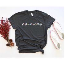 friends t-shirt , friends shirt, friends squad shirt, friends gift her, unisex shirt, friends graphic tee, disney trip s