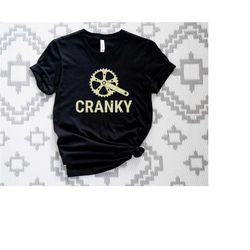 cranky t-shirt, cycling shirt, bike shirt gift, cyclist clothes, mountain bike, gift for biker, funny bike shirt