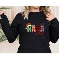 christmas nana claus sweatshirt, nana sweatshirt, nana crewneck, santa nana sweatshirt, gift for nana sweatshirt, christ