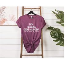mom grandma great grandma shirt, grandma shirt, pregnancy announcement shirt, great grandma birthday gift tee, mother's