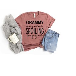 grammy is my name spoiling is my game shirt, nana t-shirt, gigi mimi tee, cute granny shirt, grandma gift, grandmother s