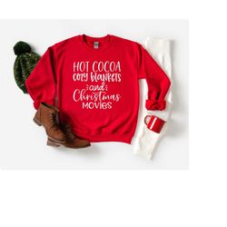 hot cocoa cozy blankets christmas sweatshirt,hot cocoa hoodie, xmas hoodie, christmas moovie,christmas crew sweatshirt,w