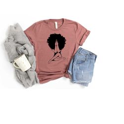 afro woman praying t-shirt, queen afro, afro lady t-shirt, black power tee, woman empowerment, african shirt, black hist