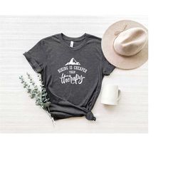 hiking is cheaper shirt, mountain shirt, hiking shirt, nature tee, take me to the mountains, outdoors t-shirt, travel sh