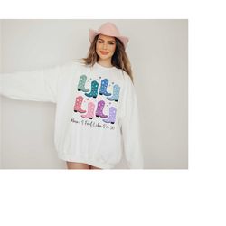 30th birthday crewneck sweatshirt, man i feel like i'm 30, 30th birthday gift for her, funny 30th birthday shirt, 30th b