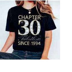 chapter 30 fabulous est. 1994 shirt, birthday bling shirt, birthday bling shirt, 40th birthday shirt, 40 birthday shirt,