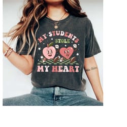 my students stole my heart shirt, teacher shirt, teacher valentine day shirt, teacher appreciation shirt, mothers day sh