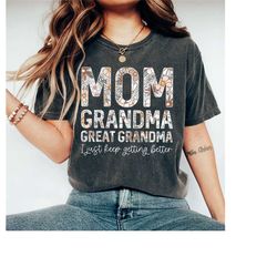 mom grandma great grandma shirt, mother's day gift for grandma, great grandma shirt for mother's day, great grandma birt