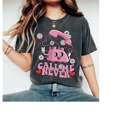 call me never shirt, valentine couple shirt, valentines day shirts, trendy valentine day shirt, gifts for her