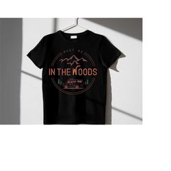 meet me in the woods, camping adventurer t-shirt, perfect gift for everyone, graphic t-shirt, wilderness wanderer shirts