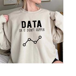 data or it didn't happen shirt, behavior analyst shirt, trending unisex tee, aba therapist shirt, autism shirt, special