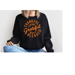 thankful grateful blessed sweatshirt,thanksgiving t-shirt, buffalo plaid thanksgiving shirt, thanksgiving family shirts,
