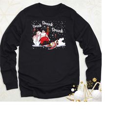 drink drank drunk christmas sweatshirt, santa party long sleeve shirt, snowman drinking wine sweater, funny christmas ho