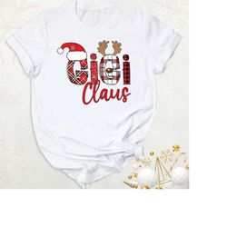 gigi claus shirt, grandma christmas tshirt, funny christmas nana shirt, christmas gift for grandma, christmas holiday te