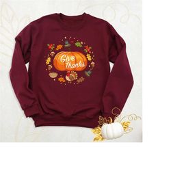 thankful sweatshirt, fall pumpkin hoodie, thanksgiving dinner sweatshirt, turkey sweater, thanksgiving pumpkin sweatshir