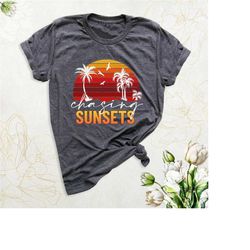 retro tropical sunset shirt, vintage summer shirt, chasing sunsets shirt, nature lover shirt, palm beach vacation shirts