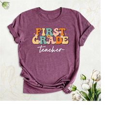 first grade teacher shirt, first day of school t-shirt, 1st grade shirt, retro teacher team shirts, back to school shirt