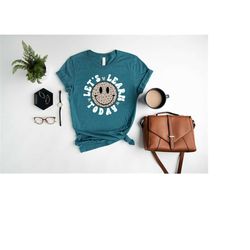 let&39s learn today shirt, leopard teacher shirt, teacher life shirt, teacher appreciation gift, inspirational teacher s