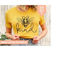 bee kind t-shirt, be kind shirt, kindness tshirt for women, bee teacher mom t shirt, inspirational graphic tees, motivat