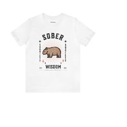 sober wisdom shirt, sobriety shirt, recovery tshirt, inspiration, sober spirit animal, sobriety gift