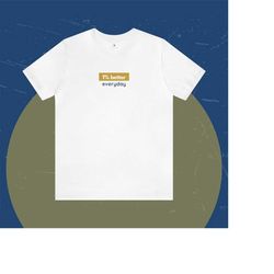 1 better everyday - inspiring short sleeve tee with saying - t-shirt - tshirt - t shirt - gift for him - gift for her -