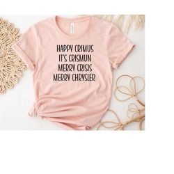 merry chrysler shirt, vine christmas shirt, christmas gift ideas, christmas shirt, merry crisis shirt, family christmas,