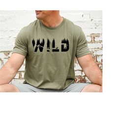wild crew-neck tee, adventure lover shirt, camping outfit, camp lover shirt, nature shirt