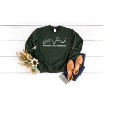 protests sweatshirt, freedom for women,  women life freedom , stand with iranian women, voice for iranian girls, empower