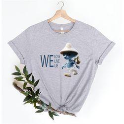 we live we love we lie blue smurf shirt, blue smurf cat meme shirt, tiktok smurf meme shirt, smurf meme shirt, blue